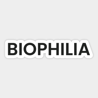 BIOPHILIA Sticker